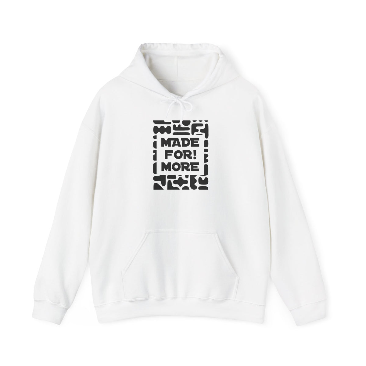 Made For More Hoodie -Radiant Haven Hoodie