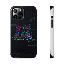 Load image into Gallery viewer, Stay Alive Tough Phone Case – Radiant Haven
