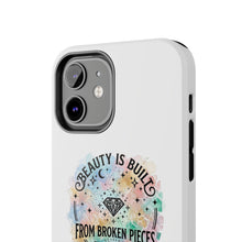 Load image into Gallery viewer, Beauty Is Built From Broken Pieces Phone Cases - Radiant Haven

