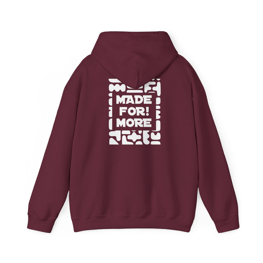 Made For More Hoodie -Radiant Haven Hoodie