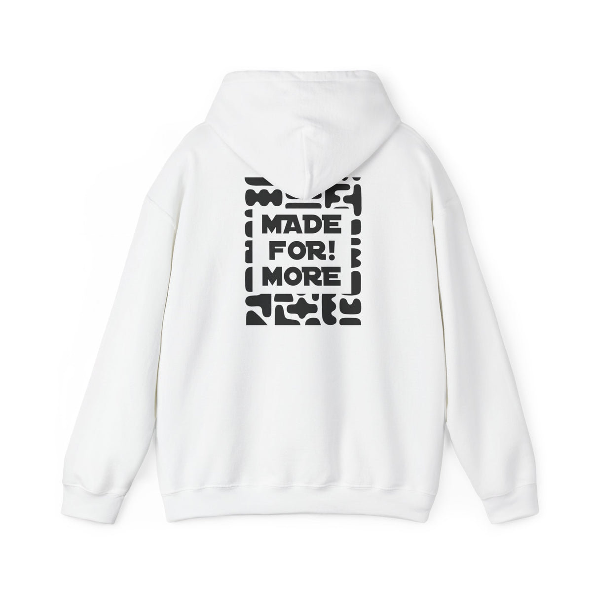 Made For More Hoodie -Radiant Haven Hoodie