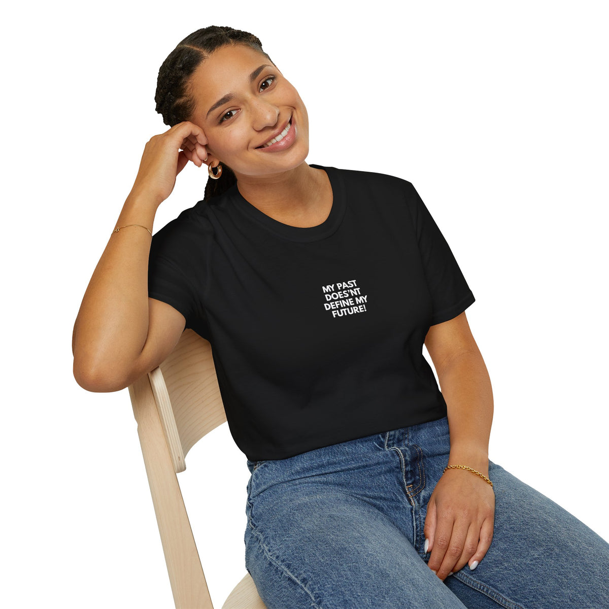 My Past Does Not Define My Future — Radiant Haven T-Shirt