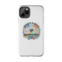 Load image into Gallery viewer, Beauty Is Built From Broken Pieces Phone Cases - Radiant Haven
