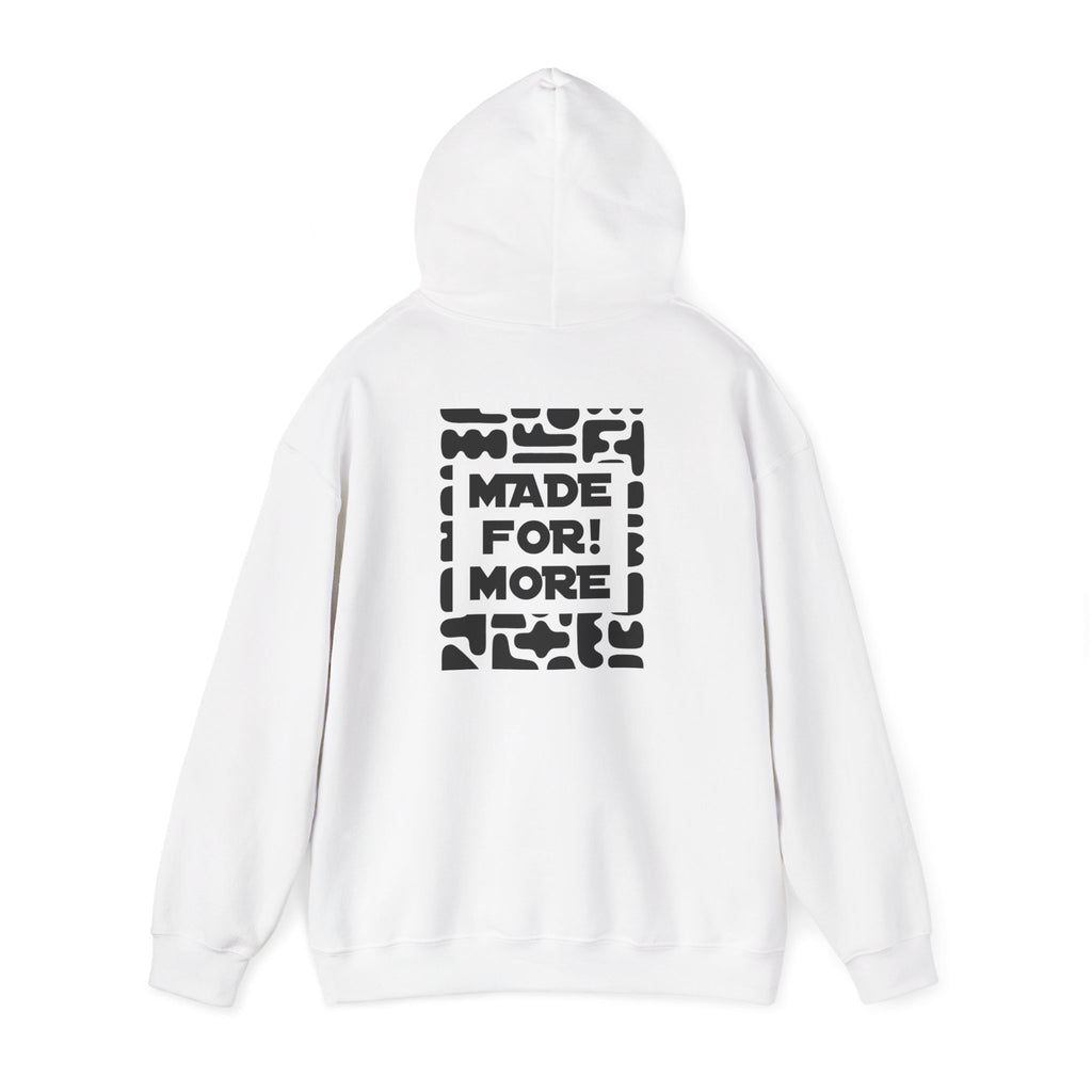 Made For More Hoodie -Radiant Haven Hoodie