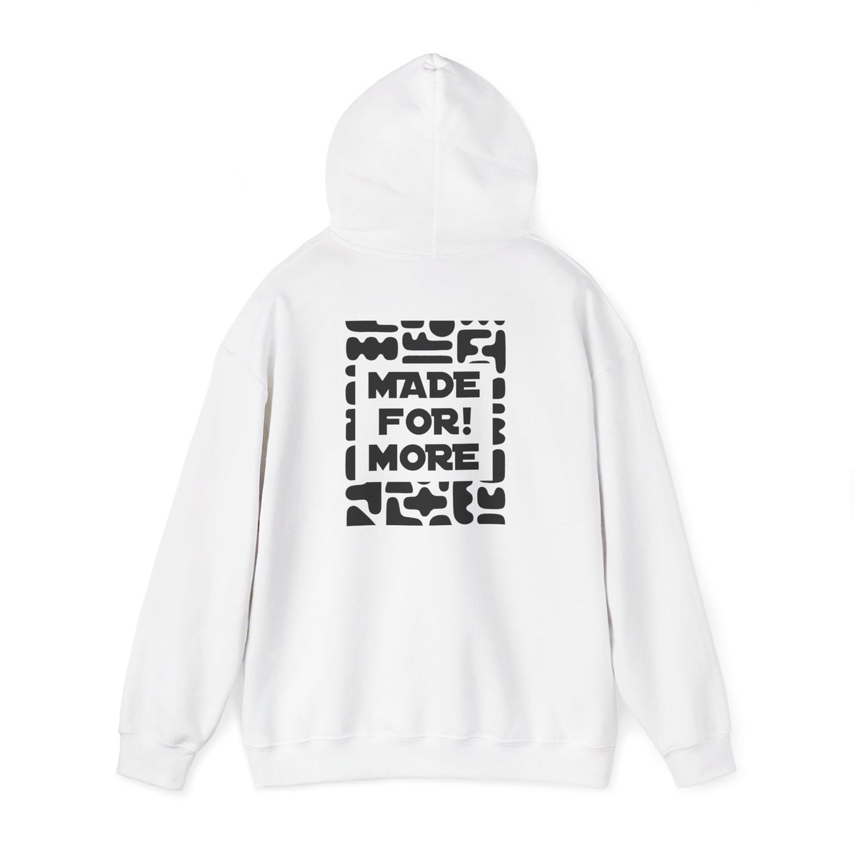 Made For More Hoodie -Radiant Haven Hoodie